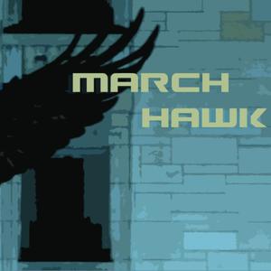 March Hawk (Explicit)