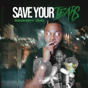 Save Your Tears (Explicit)