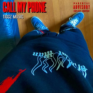 Call My Phone (Explicit)