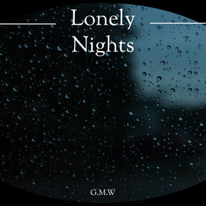 Lonely Nights (Explicit)