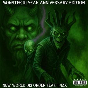 Monster (10 Year Anniversary Edition Feat. Jinzx) (Explicit)