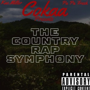 The Country Rap Symphony (feat. Jessie B, Pa Pa Fresh, Uncle Turtle, Jack Gaspard, Scramn, Mr 359, Hitman, Graves, SMG Jimmy, Billy Da Kidd, King JC, Zack Spade & Cymple Man) (Explicit)