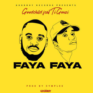 Faya Faya (feat. Ti Gonzi)