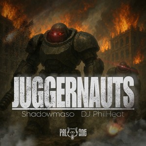 Juggernauts (Explicit)