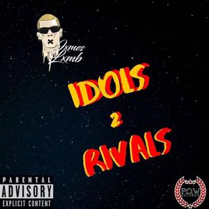 Idols 2 Rivals (Explicit)