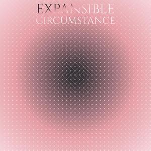 Expansible Circumstance