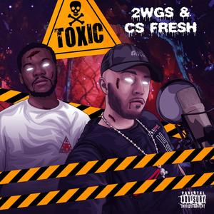 Toxic (Explicit)