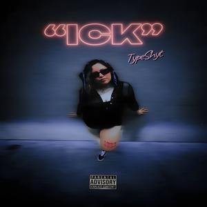 ICK (Explicit)