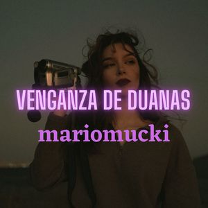 Venganza De Duanas