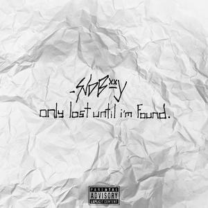 only lost until i’m found. (Explicit)