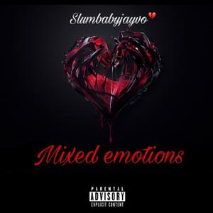 Mixed Emotions (Explicit)