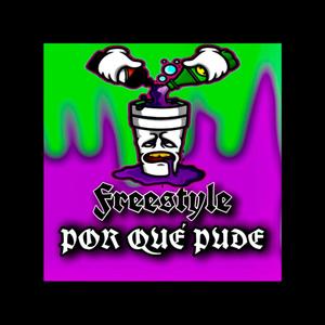 Por Que Pude (FREESTYLE) (feat. NarkGeezy & W**dc*****e) (Explicit)