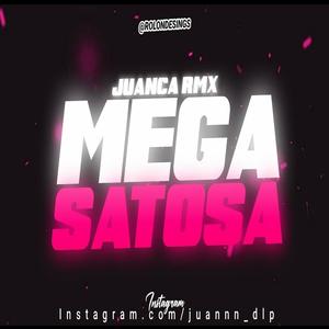 MEGA SATOSA