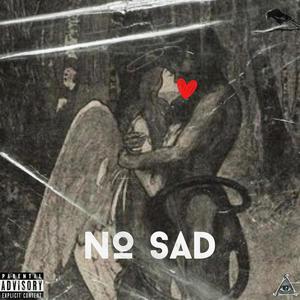 No sad (feat. Pacheco Wo, RodrigoMG & PRINCE J RB)