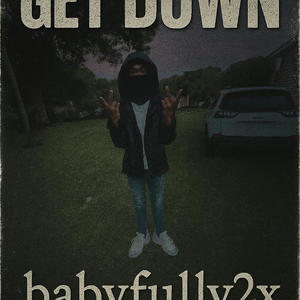 Get down (feat. Ycliljoon) (Explicit)