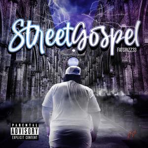Street Gospel (Explicit)