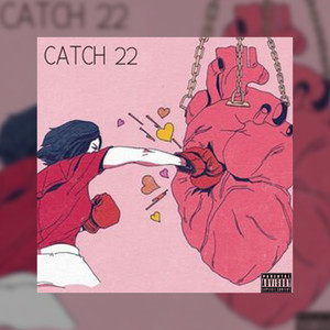 Catch 22 (Explicit)