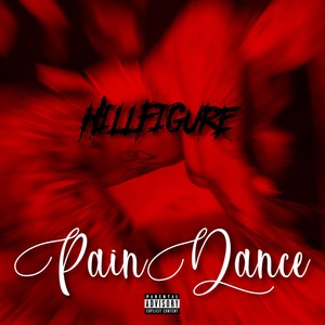 Pain Dance (Explicit)