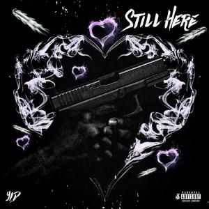 Still Here (Explicit)