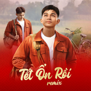 Tết Ổn Rồi (Remix)