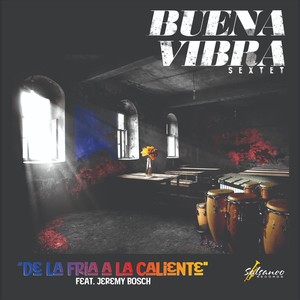 De La Fria a La Caliente (feat. Jeremy Bosch)