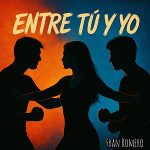 Entre Tú Y Yo