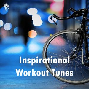 Inspirational Workout Tunes