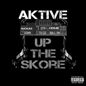 Up the Skore (feat. Baby Braze, Lil Brazy & Will Marlee) (Explicit)