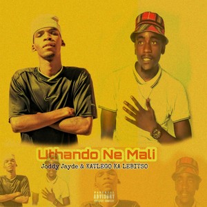Uthando Ne Mali (Explicit)