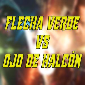 Flecha Verde vs Ojo de Halcón (2025) (feat. Borrego Hardcore) (Explicit)