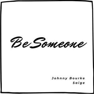 Be Someone