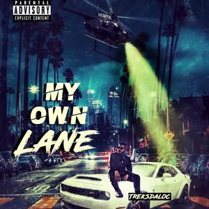 My Own Lane (Explicit)