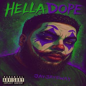 Hella Dope (Explicit)