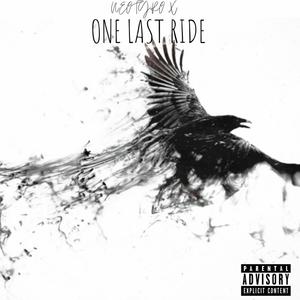 One Last Ride (Explicit)
