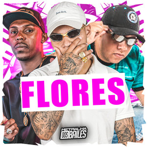 Flores (Explicit)