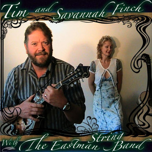 Tim and Savannah Finch with The Eastman String Band