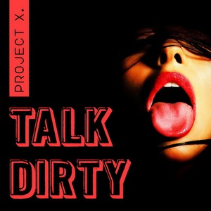 Talk Dirty (Explicit)