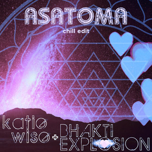 Asatoma (Chill Edit)