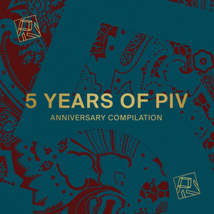 5 Years Of PIV