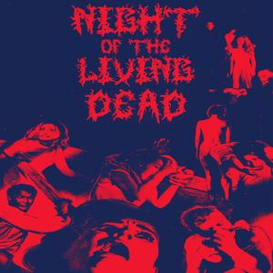 Night Of The Living Dead (feat. Skelly666 & JARVIS) [Explicit]