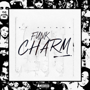 FUNK CHARM (Explicit)