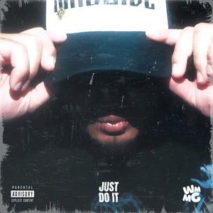 Just Do It (feat. Leyvi) (Explicit)