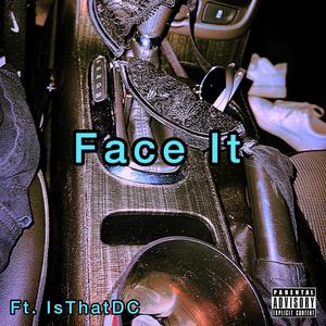 Face It (Explicit)