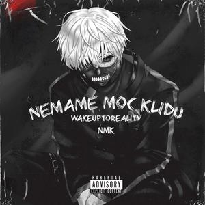 Nemáme moc klidu (feat. NMK)