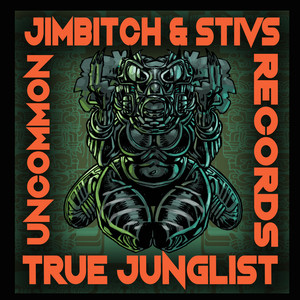 True Junglist (Jim***** & Stivs remix)