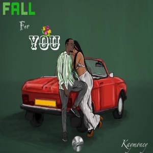 Fall for you