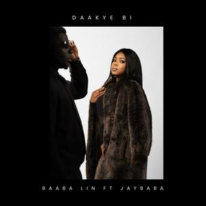 Daakye Bi (feat. Jay Baba)