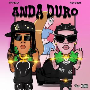 Anda Duro (Explicit)