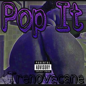 Pop It (Explicit)