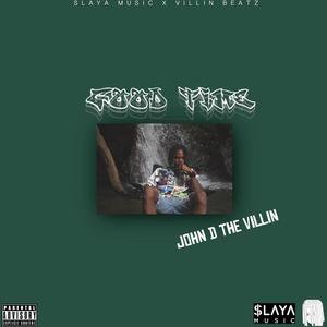 Good Time (feat. $laya) (Explicit)